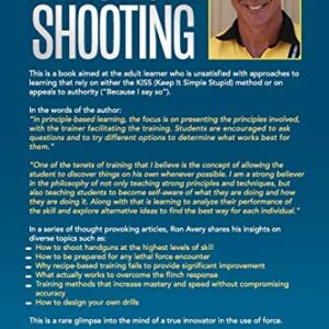 Practical Shooting: Essays on Shooting, Tactics and Training from a Grandmaster