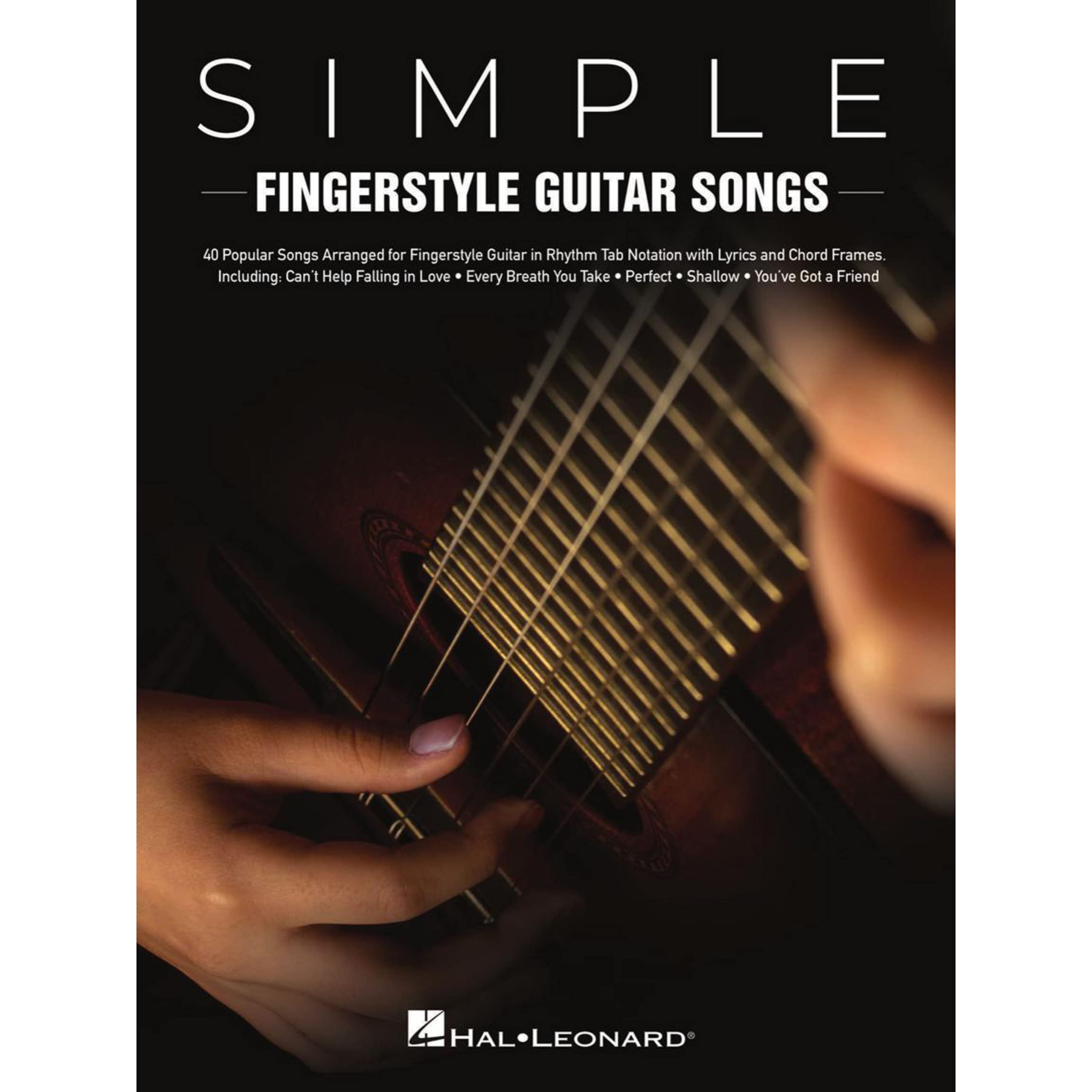 Simple Fingerstyle Guitar Songs: 40 Popular Songs Arranged for Fingerstyle Guitar in Rhythm Tab Notation with Lyrics and Chord Frames