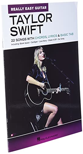 Taylor Swift - Really Easy Guitar: 22 Songs with Chords, Lyrics & Basic Tab