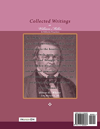 Collected Writings of William Miller & Millerite Preachers, Vol. 1 of 2: Roots of Adventism