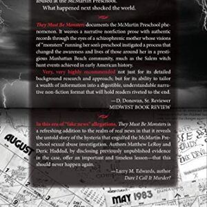 They Must Be Monsters: A Modern-Day Witch Hunt - The untold story of the McMartin Phenomenon: the longest, most expensive criminal case in U.S. history