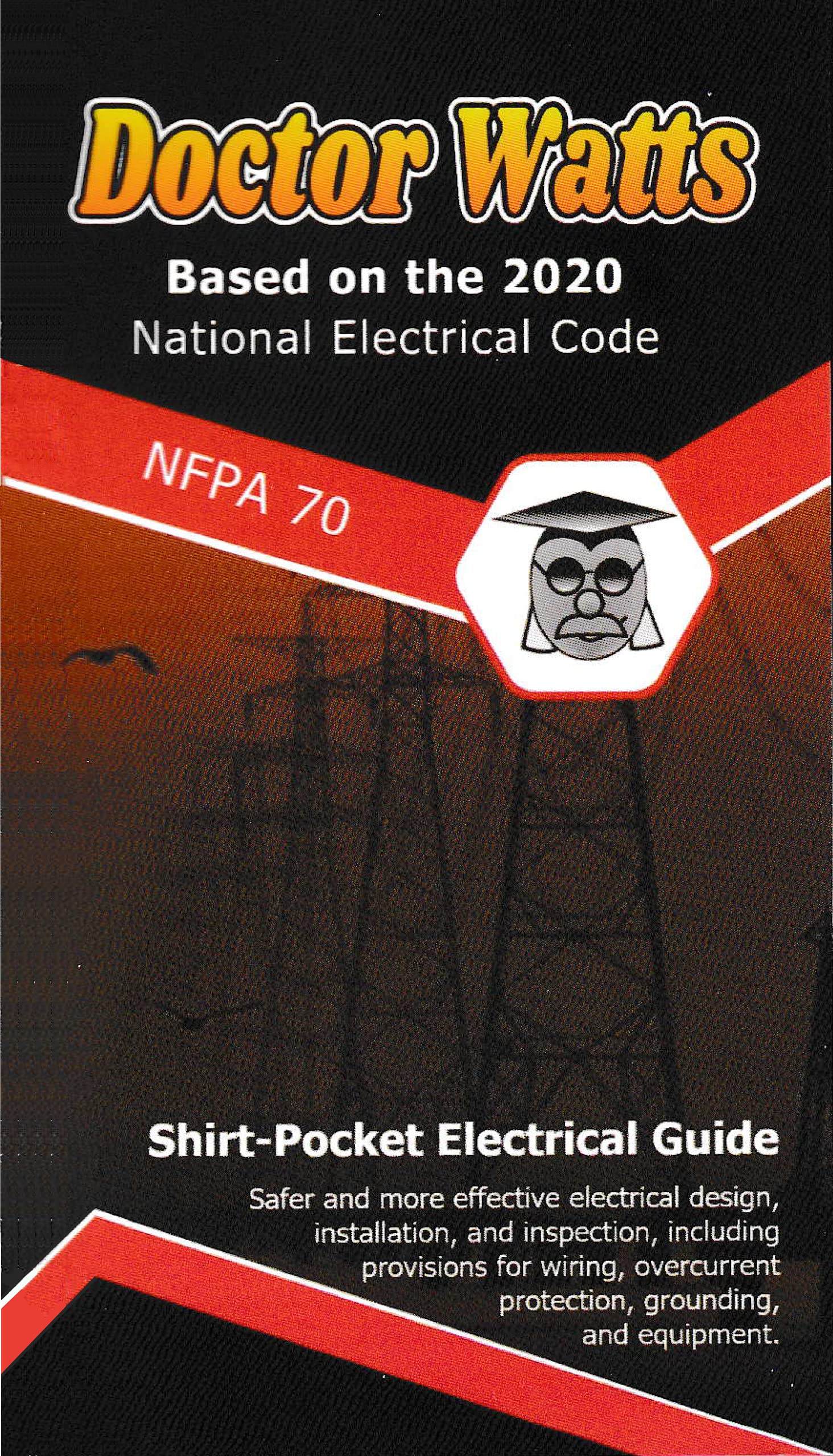 Dr. Watts Pocket Electrical Guide Based on the NEC 2020