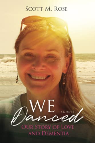 We Danced: Our Story of Love and Dementia