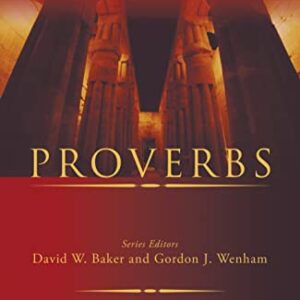 Proverbs (Apollos Old Testament Commentary)