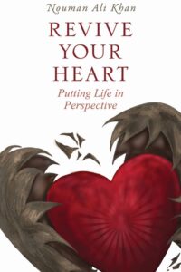 revive your heart: putting life in perspective