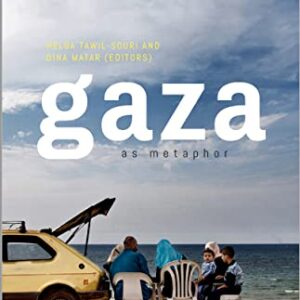 Gaza as Metaphor