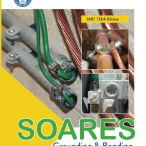 Soares Book on Grounding and Bonding, NEC-2017