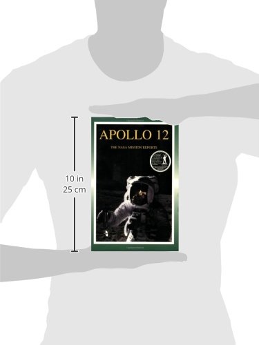 Apollo 12: The NASA Mission Reports Vol 1: Apogee Books Space Series 7