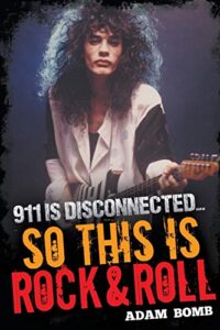 911 is disconnected: so this is rock and roll