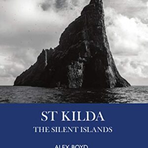 St Kilda: The Silent Islands