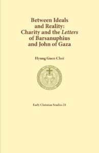 between ideals and reality: charity and the letters of barsanuphius and john of gaza