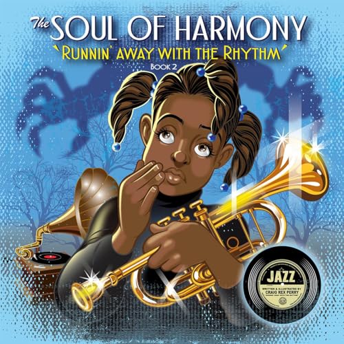 Runnin' Away With The Rhythm: Soul of Harmony - Book Two (2)