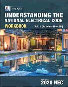 mike holt's workbook to accompany illustrated guide to understanding the national electrical code, volume 1, based on 2020 nec