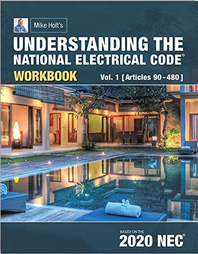 Mike Holt's WORKBOOK to Accompany Illustrated Guide to Understanding the National Electrical Code, Volume 1, Based on 2020 NEC