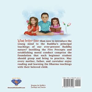 My First Dharma Book: A Children's Book on The Five Precepts and Five Mindfulness Trainings In Buddhism. Teaching Kids The Moral Foundation To Succeed ... the Buddha's Teachings into Practice)