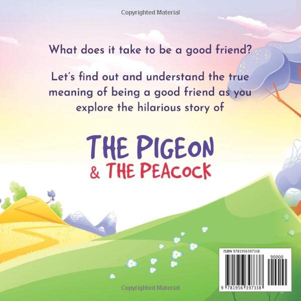 The Pigeon & The Peacock: A Children's Picture Book About Friendship, Jealousy, and Courage | Dealing with Social Issues, Bullying, and Group Identity ... Pigeon (A Picture Book Series for Children))