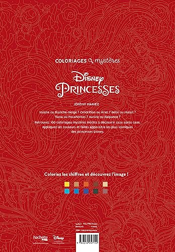 Coloriages mystères Disney - Princesses: Coloriez les chiffres et découvrez l'image