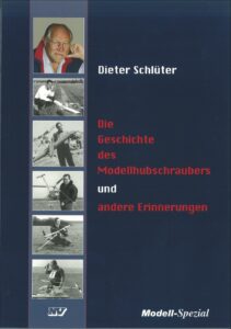 die geschichte des modellhubschraubers und andere erinnerungen