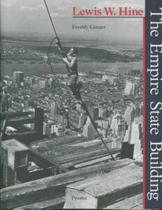 lewis w. hine: the empire state building