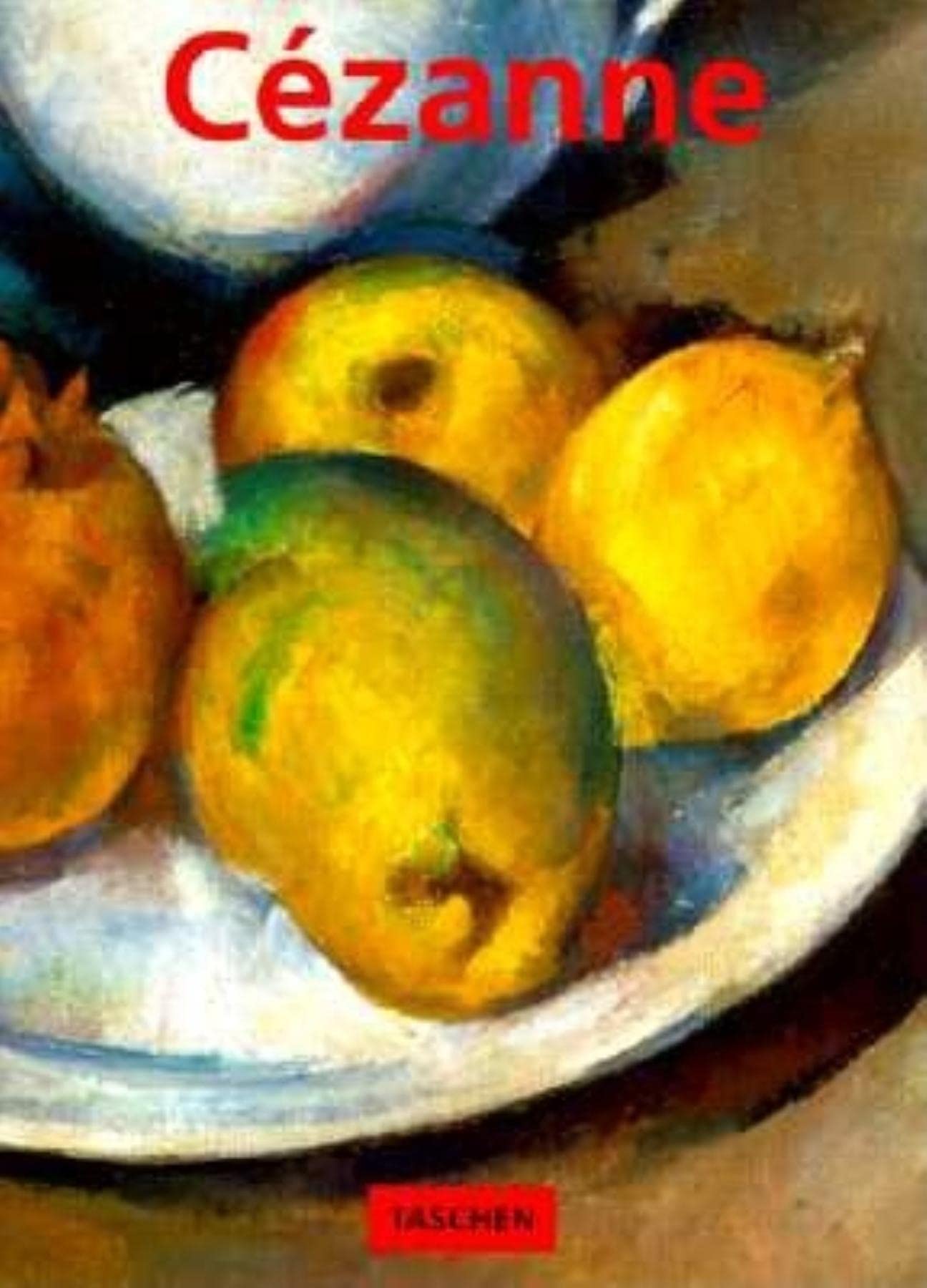 Paul Cezanne 1839-1906: Pioneer of Modernism