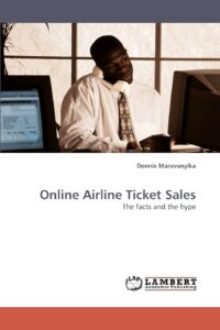 online airline ticket sales: the facts and the hype