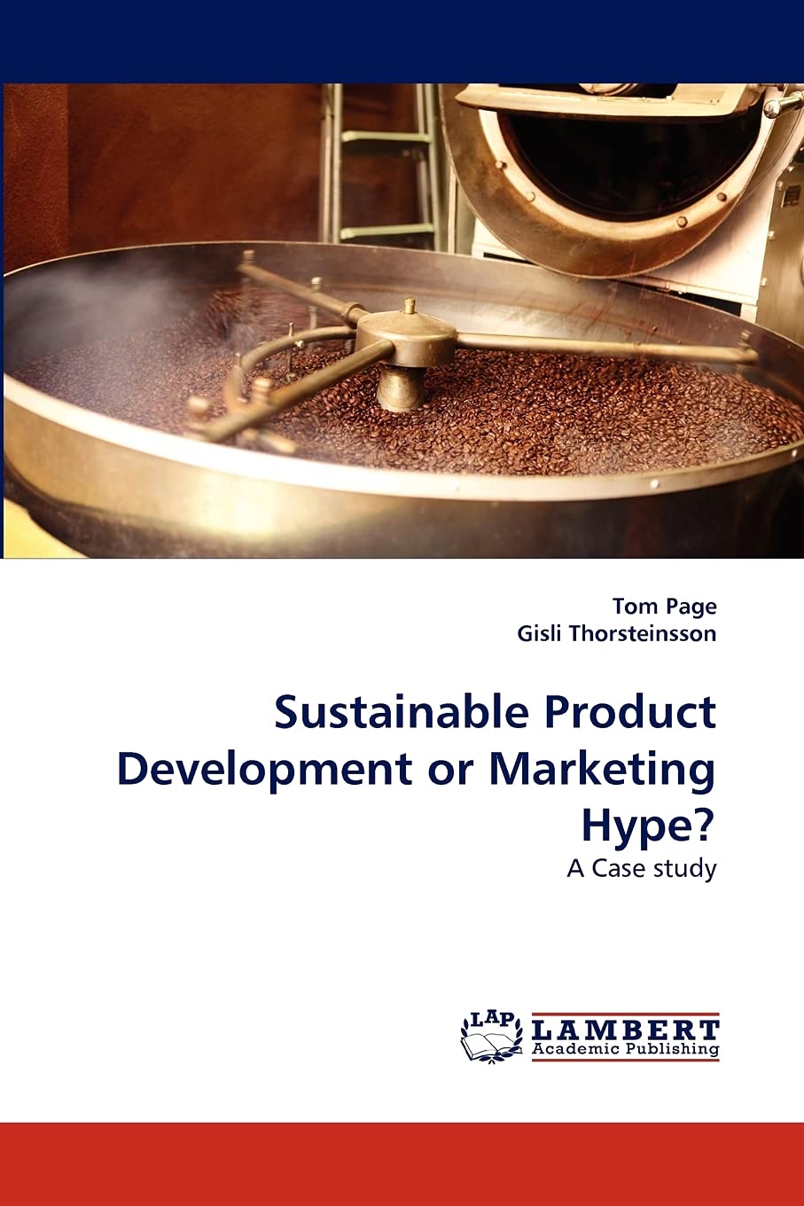 Sustainable Product Development or Marketing Hype?: A Case study