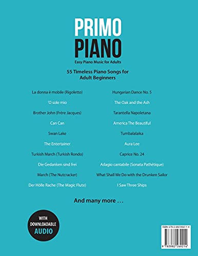 Primo Piano. Easy Piano Music for Adults. 55 Timeless Piano Songs for Adult Beginners with Downloadable Audio