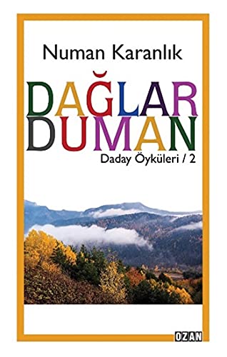 Daglar Duman - Daday Öyküleri 2: Daday Öyküleri 2