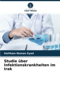 studie über infektionskrankheiten im irak (german edition)
