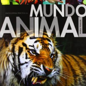 Enciclopedia Práctica del Mundo Animal (Spanish Edition)