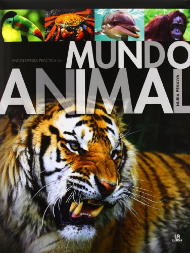 Enciclopedia Práctica del Mundo Animal (Spanish Edition)