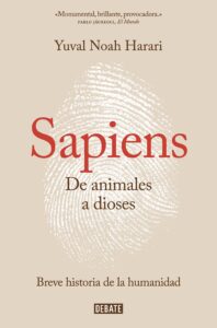 sapiens. de animales a dioses / sapiens: a brief history of humankind (spanish edition)