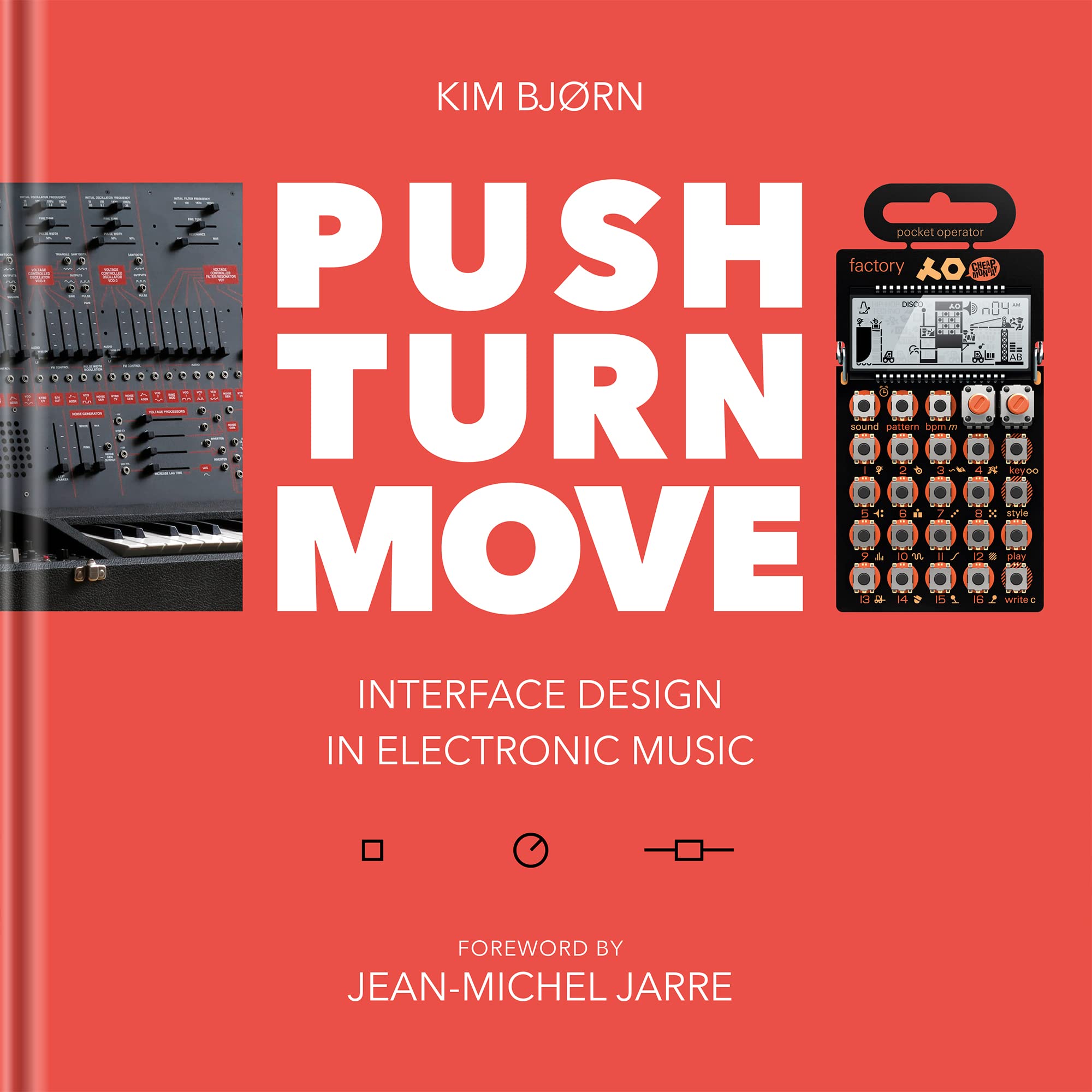 BJOOKS PUSH TURN MOVE: Interface design in electronic music