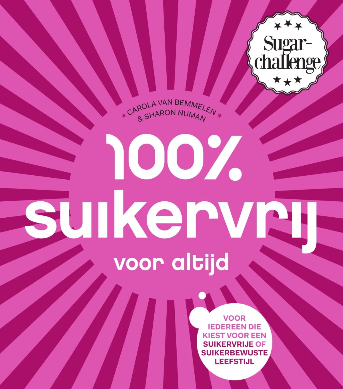 100% suikervrij voor altijd (Dutch Edition)