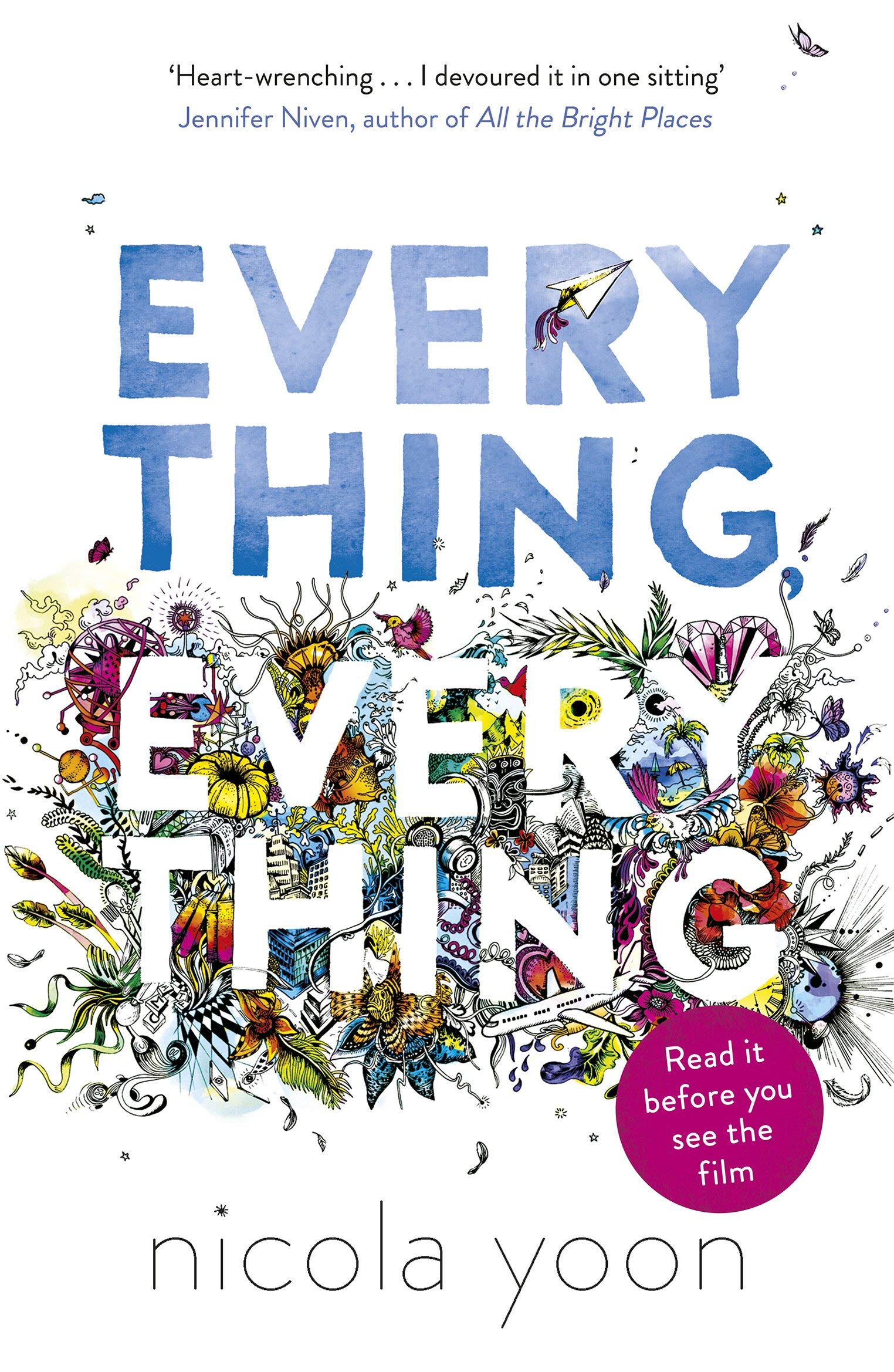 The Sun is also a Star & Everything, Everything By Nicola Yoon 2 Books Collection Set