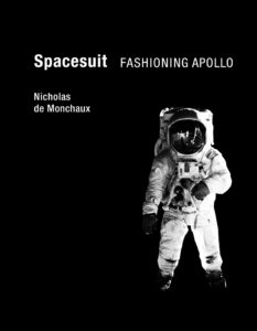 spacesuit: fashioning apollo (mit press)