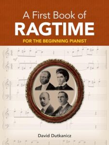 a first book of ragtime: for the beginning pianist with downloadable mp3s (dover classical piano music for beginners)