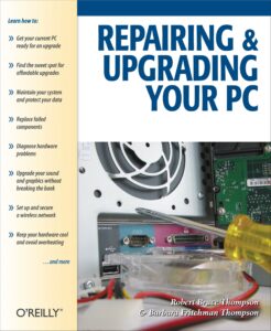 repairing and upgrading your pc