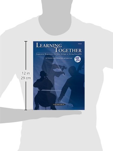 Learning Together: Sequential Repertoire for Solo Strings or String Ensemble (Violin), Book & Online Audio