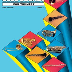 Solo Sounds for Trumpet, Vol 1: Levels 1-3 Solo Book