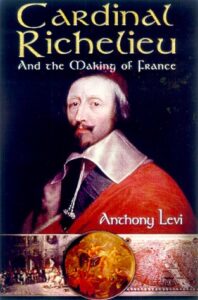 cardinal richelieu: and the making of france