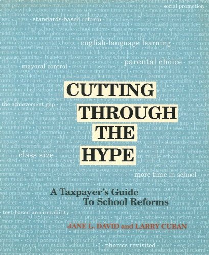 Cutting Through the Hype: A Taxpayer's Guide to School Reforms