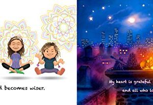 And So Much More: A Children's Book Nurturing Strength, Kindness, Gratitude & Creativity