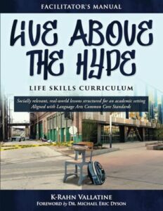 live above the hype life skills facilitator's manual