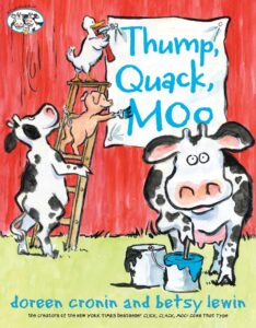 thump, quack, moo: a whacky adventure (a click clack book)