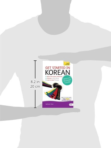 Get Started in Korean Absolute Beginner Course: The essential introduction to reading, writing, speaking and understanding a new language (Teach Yourself Language)