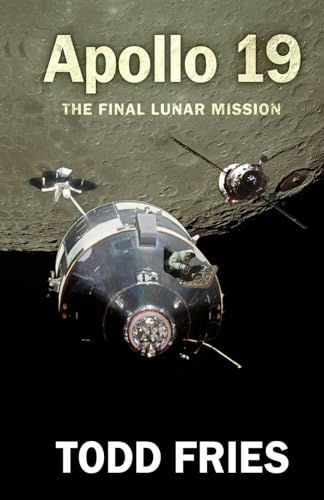 Apollo 19: The Final Lunar Mission