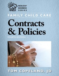 family child care contracts & policies, fourth edition (redleaf press business series)