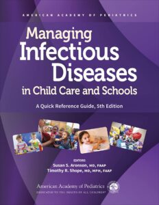 managing infectious diseases in child care and schools: a quick reference guide