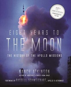 eight years to the moon: the history of the apollo missions